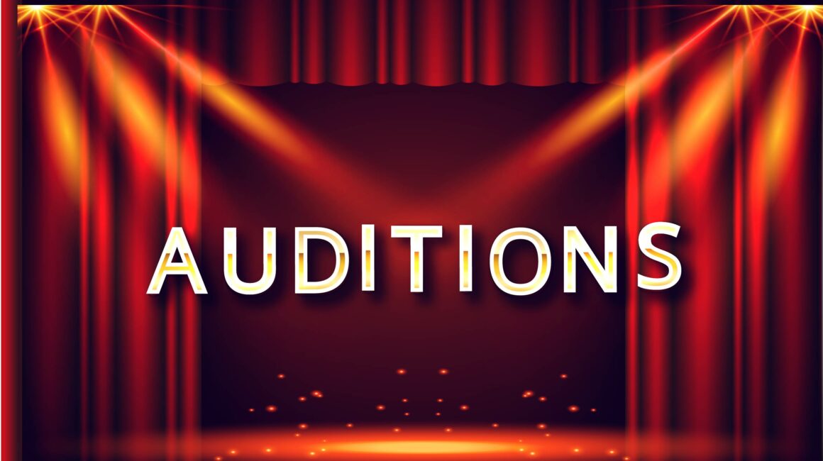 Auditions are getting Closer…. Auditions are getting Closer….